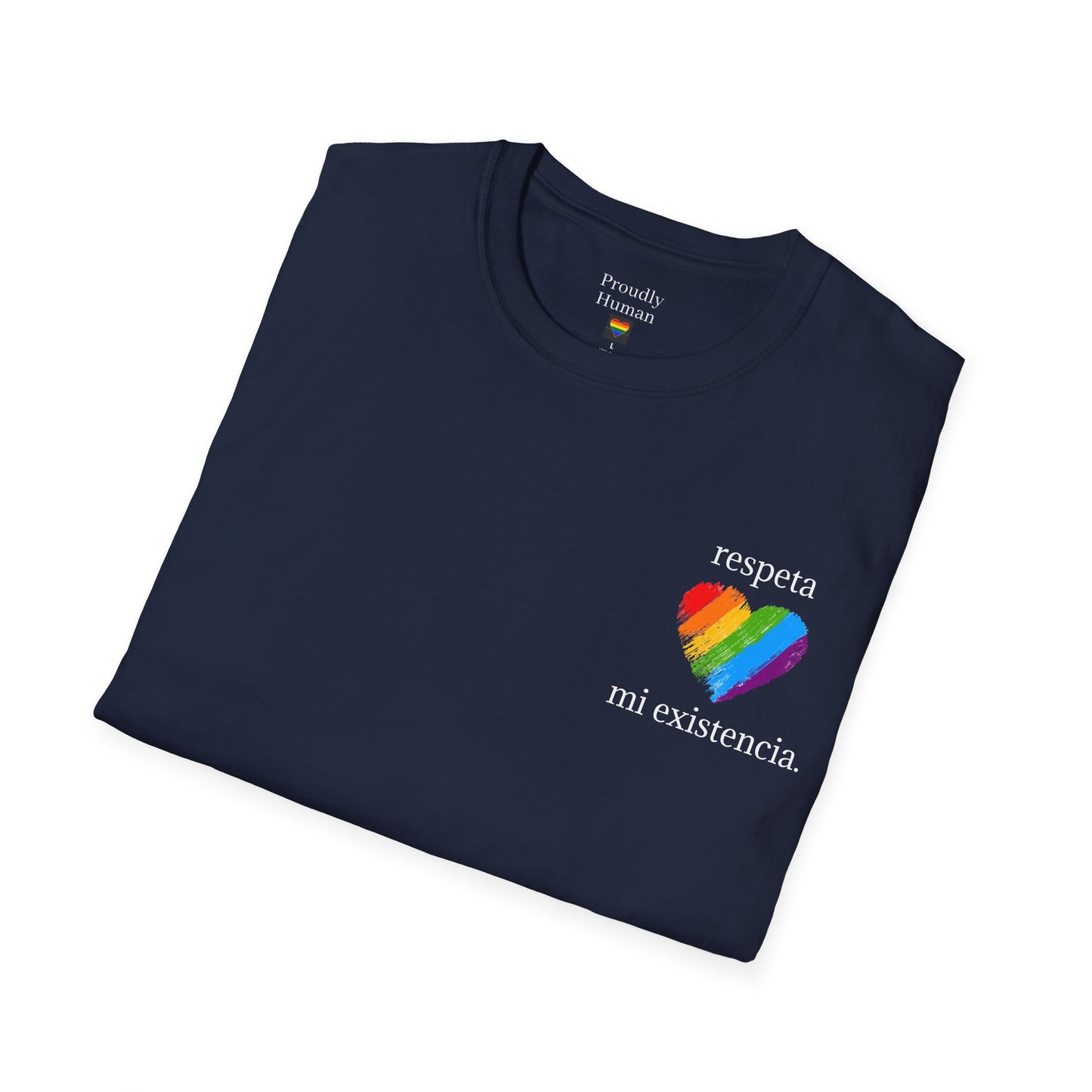 Pride T-Shirt - Respetanos Respeta mi existencia